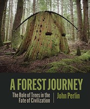 Cover of: The Forest Journey by John Perlin, John Perlin