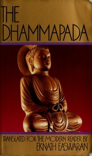 Cover of: The Dhammapada by Eknath Easwaran, Eknath Easwaran