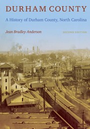 Cover of: Durham County: a history of Durham County, North Carolina