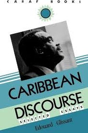 Cover of: Caribbean discourse: selected essays