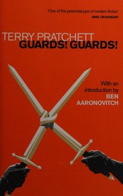 Cover of: Guards! Guards! by Terry Pratchett, Terry Pratchett, Ben Aaranovitch