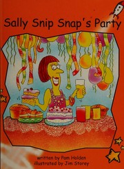 Cover of: Sally Snip Snap's Party