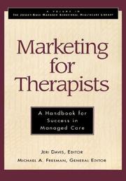 Cover of: Marketing for therapists: a handbook for success in managed care