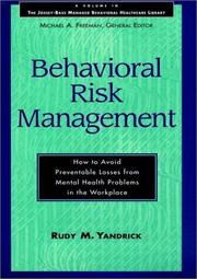 Cover of: Behavioral risk management by Rudy M. Yandrick