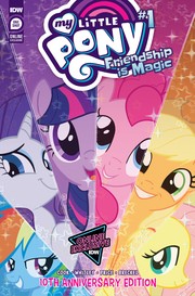 Cover of: My Little Pony: Friendship is Magic #1 (IDW Online Variant Cover): 10th Anniversary Edition