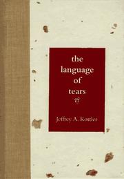 The language of tears by Jeffrey A. Kottler
