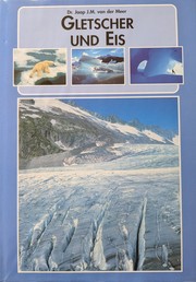 Cover of: Gletscher und Eis