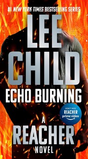 Cover of: Echo Burning by Lee Child, Lee Child