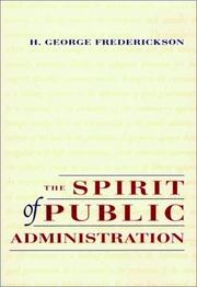 Cover of: The spirit of public administration by H. George Frederickson