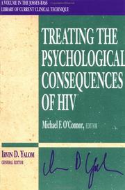 Cover of: Treating the psychological consequences of HIV by Irvin D. Yalom