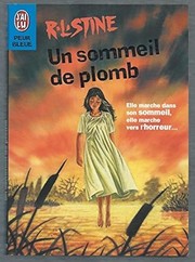 Cover of: Un sommeil de plomb by Robert Lawrence Stine, Gerald James Stine