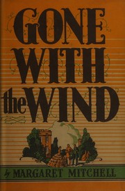 Cover of: Gone with the Wind by Margaret Mitchell, Margaret Mitchell