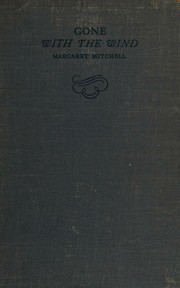 Cover of: Gone with the wind by Margaret Mitchell, Margaret Mitchell