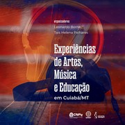 Cover of: Experiências de Artes, Música e Educação em Cuiabá/MT by 