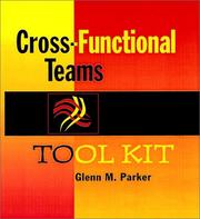 Cover of: Cross-Functional Teams Tool Kit