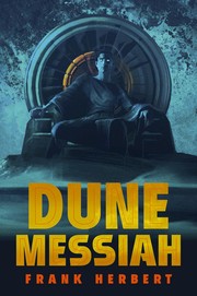 Cover of: Dune messiah by Frank Herbert, Michel Demuth, Frank Herbert