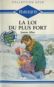 Cover of: La loi du plus fort by Jeanne Allan, Jeanne Allan