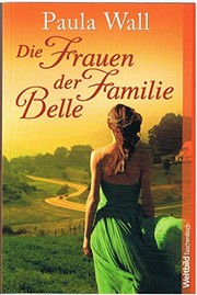 Cover of: Die Frauen der Familie Belle