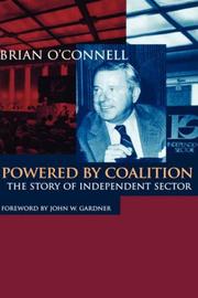 Cover of: Powered by coalition: the story of Independent Sector