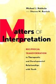 Cover of: Matters of interpretation | Michael J. Nakkula