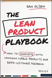 The lean product playbook by Dan Olsen