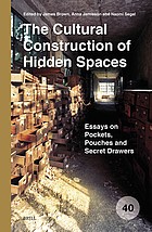 Cover of: Cultural Construction of Hidden Spaces: Essays on Pockets, Pouches and Secret Drawers