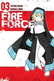 Cover of: Fire Force: 03