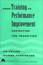 Cover of: From training to performance improvement by Jim Fuller