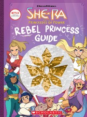 Cover of: Rebel Princess Guide (She-Ra)