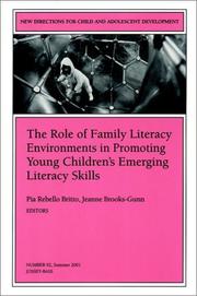 Cover of: The Role of Family Literacy Environments in Promoting Young Children's Emerging Literacy Skills: New Directions for Child and Adolescent Development (J-B ... Single Issue Child & Adolescent Development)