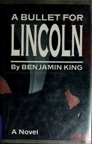 Cover of: A bullet for Lincoln: a novel