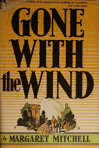 Gone with the Wind by Margaret Mitchell 