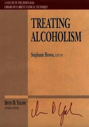 Cover of: Treating Alcoholism (Jossey-Bass Library of Current Clinical Technique) by 