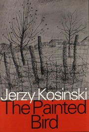 Cover of: The painted bird. by Jerzy N. Kosinski, Jerzy N. Kosinski