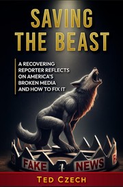 Saving the Beast by Ted Czech