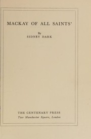 Mackay of All Saints' by Sidney Dark