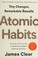 Cover of: Atomic Habits