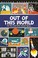 Cover of: Out of This World