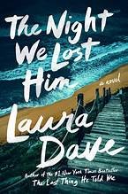 Cover of: The Night We Lost Him by Laura Dave, Laura Dave