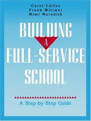 Cover of: Building a full-service school: a step-by-step guide