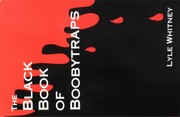 Cover of: The Black Book of Boobytraps by Lyle Whitney, Lyle Whitney