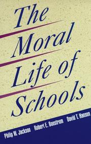 Cover of: The Moral Life of Schools