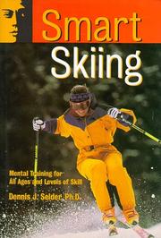 Cover of: Smart skiing by Dennis J. Selder