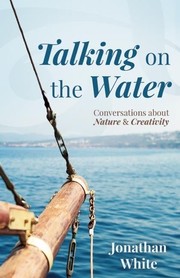 Cover of: Talking on the Water: Conversations about Nature and Creativity