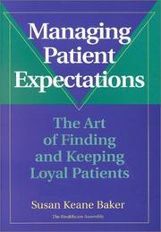 Managing patient expectations by Susan Keane Baker