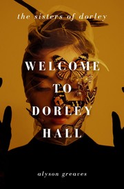Cover of: Welcome to Dorley Hall