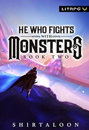 Cover of: He Who Fights With Monsters 2 by Shirtaloon