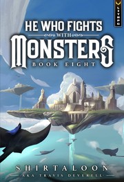 Cover of: He Who Fights With Monsters 8 by Shirtaloon