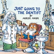 Cover of: Just going to the dentist by Mercer Mayer