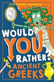 Cover of: Would You Rather?: Ancient Greeks